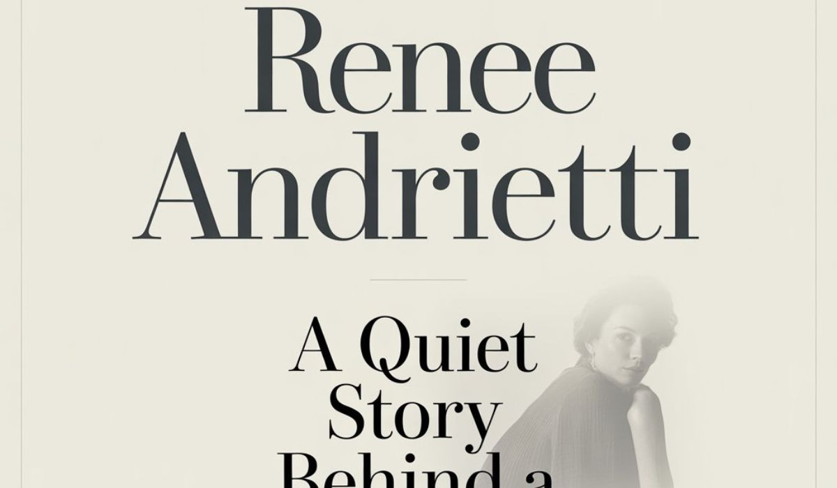 Renee Andrietti: A Quiet Story Behind a Public Name