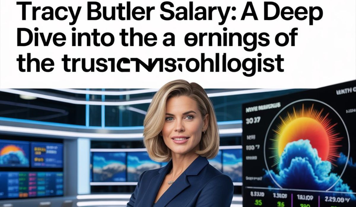 Tracy Butler Salary: A Deep Dive into the Earnings of a Trusted Meteorologist