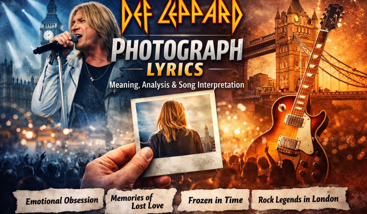 Def Leppard Photograph Lyrics Meaning, Analysis and Song Interpretation