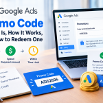 Google Ads Promo Code: What It Is, How It Works, and How to Redeem One